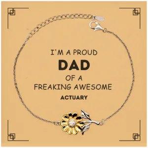 Actuary Gifts. Proud Dad of a freaking Awesome Actuary. Sunflower Bracelet with Card for Actuary. Great Gift for Him. Fathers Day Gift. Unique Dad Jewelry