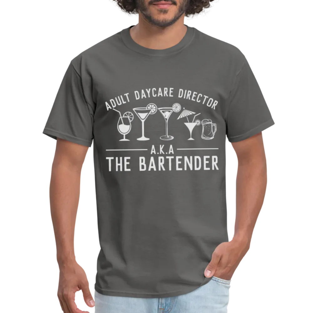 Adult Daycare Director (Bartender) T-Shirt