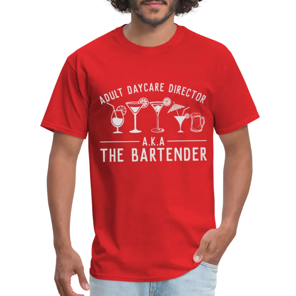 Adult Daycare Director (Bartender) T-Shirt