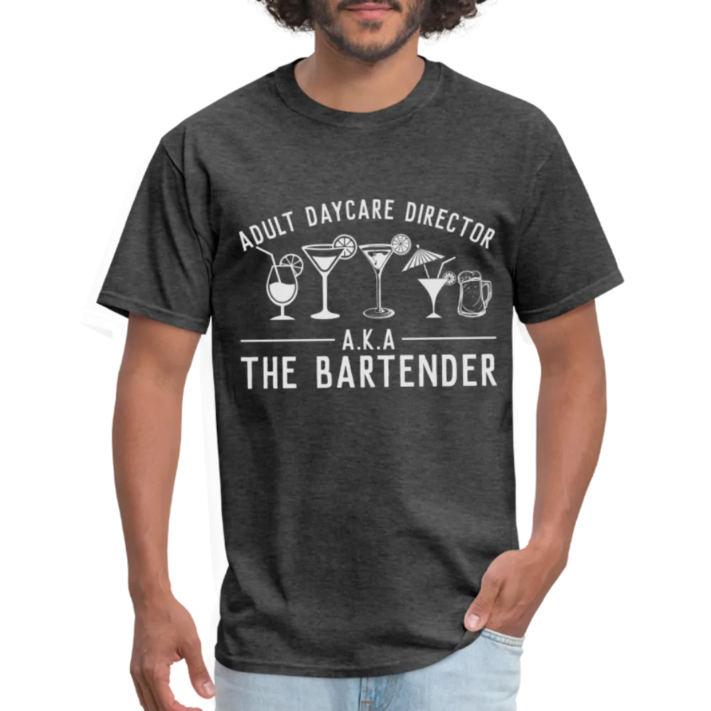 Adult Daycare Director (Bartender) T-Shirt