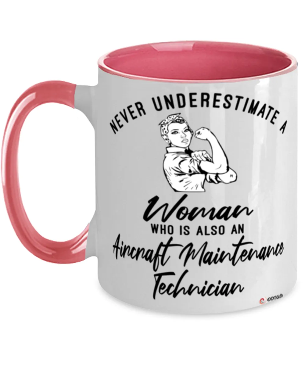 Aircraft Maintenance Technician Mug Never Underestimate A Woman Who Is Also An Aircraft Maintenance Tech Coffee Cup Two Tone Pink 11oz