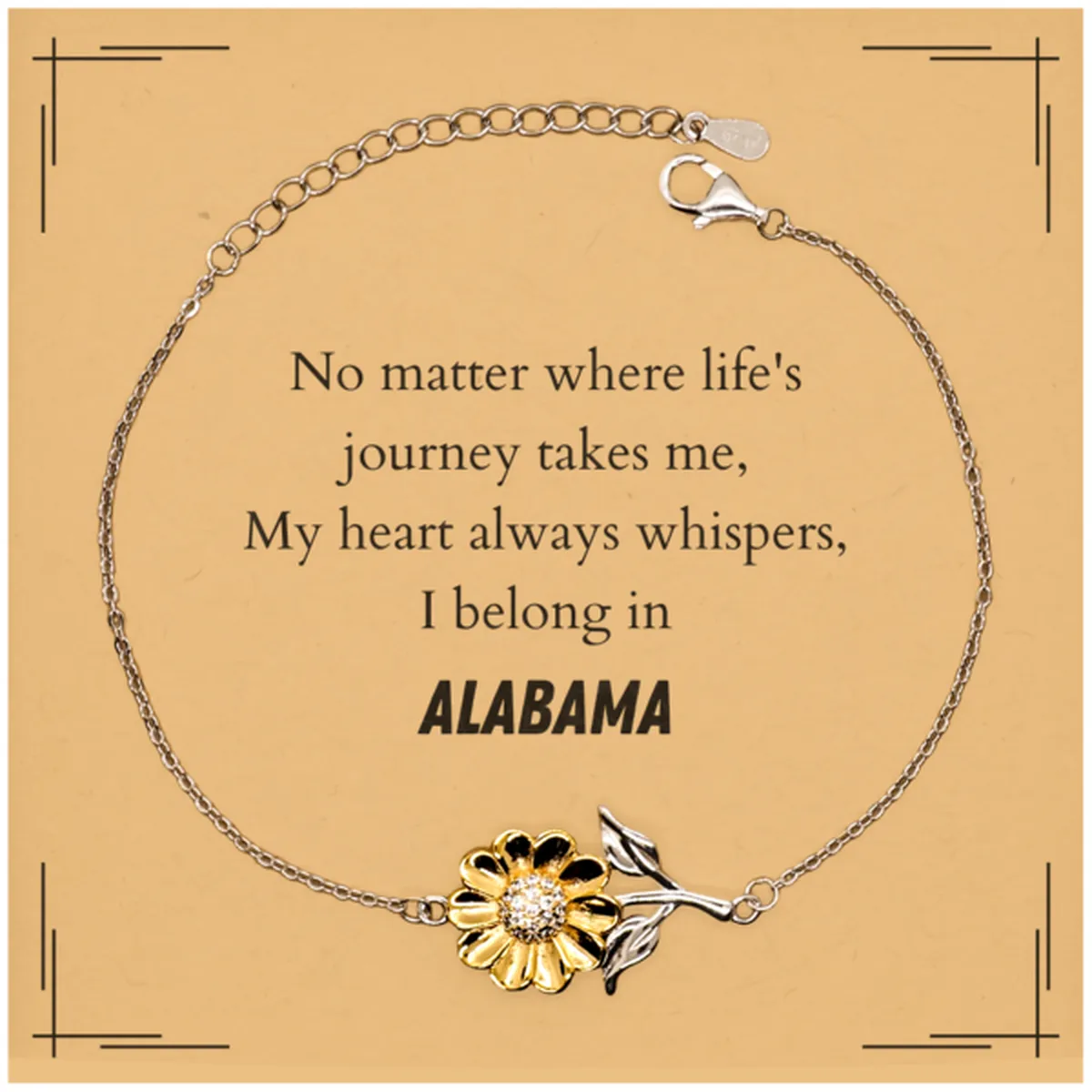 Alabama State Gifts, No matter where life's journey takes me, my heart always whispers, I belong in Alabama, Proud Alabama Sunflower Bracelet Birthday Christmas For Men, Women, Friends