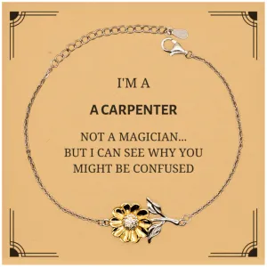 Badass Carpenter Gifts, I'm Carpenter not a magician, Sarcastic Sunflower Bracelet for Carpenter Birthday Christmas for  Men, Women, Friends, Coworkers