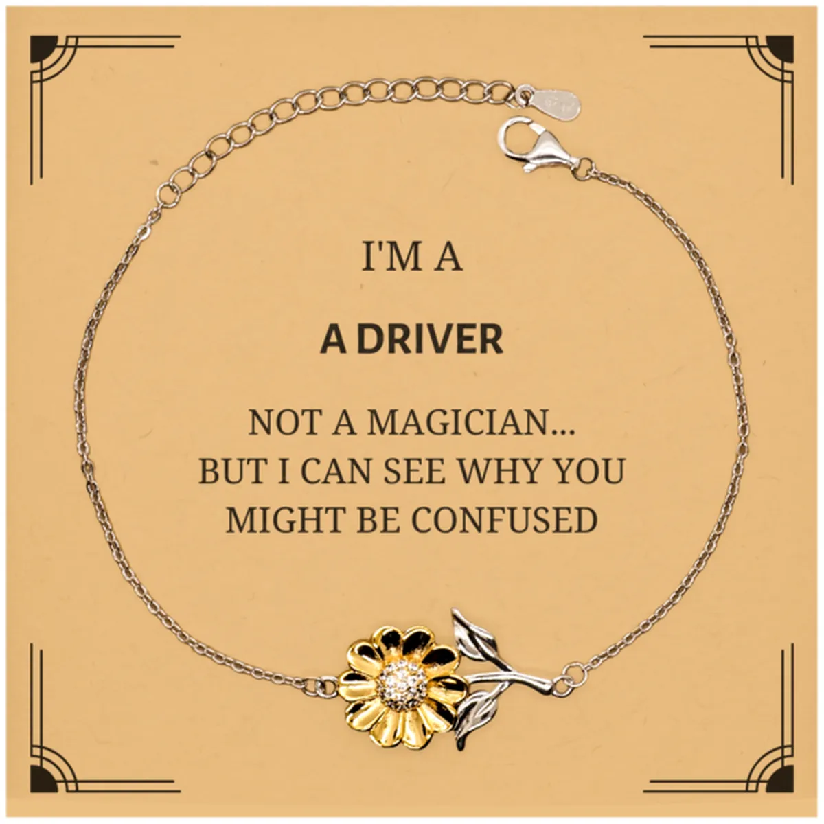 Badass Driver Gifts, I'm Driver not a magician, Sarcastic Sunflower Bracelet for Driver Birthday Christmas for  Men, Women, Friends, Coworkers