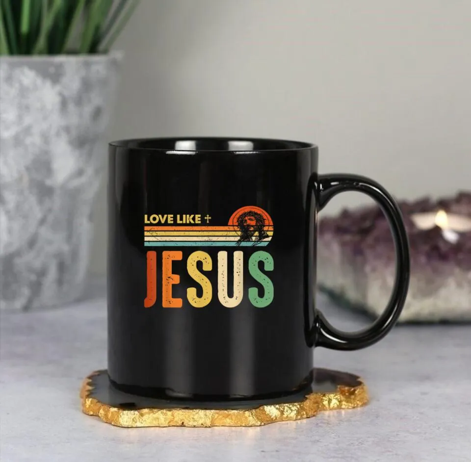 Love Like Jesus - Christian Coffee Mugs - Bible Verse Mugs - Scripture Mugs - Religious Faith Gift - Ciaocustom