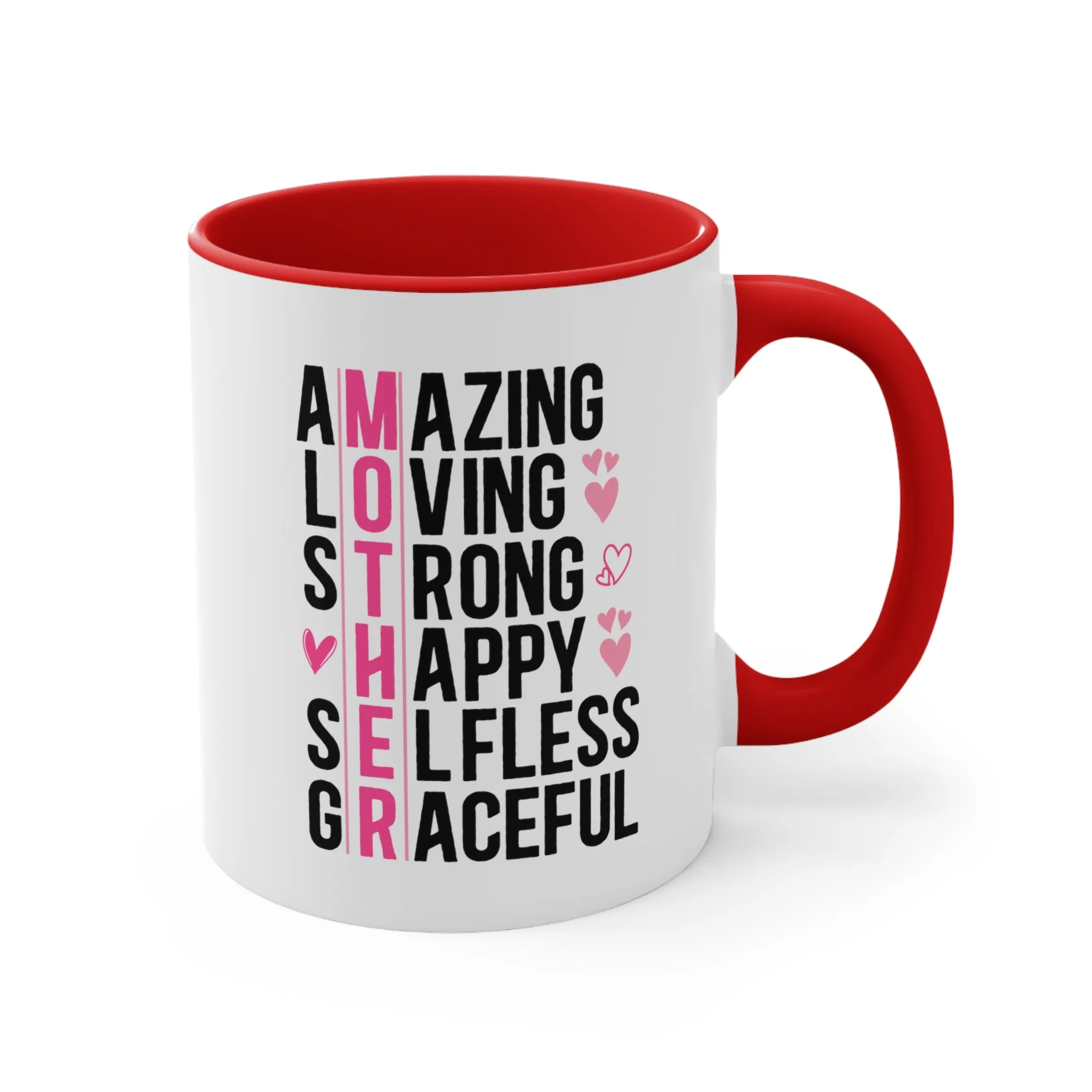 Mother Gift Coffee Mug, 11oz Amazing Loving Strong Happy Selfess Graceful