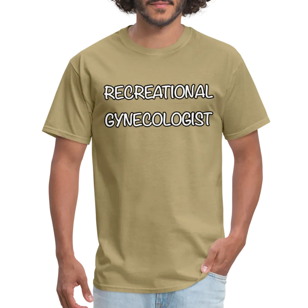 Recreational Gynecologist T-Shirt