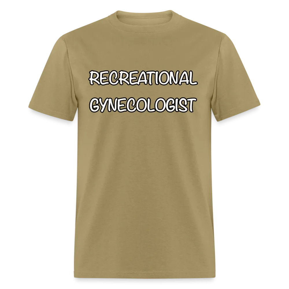 Recreational Gynecologist T-Shirt