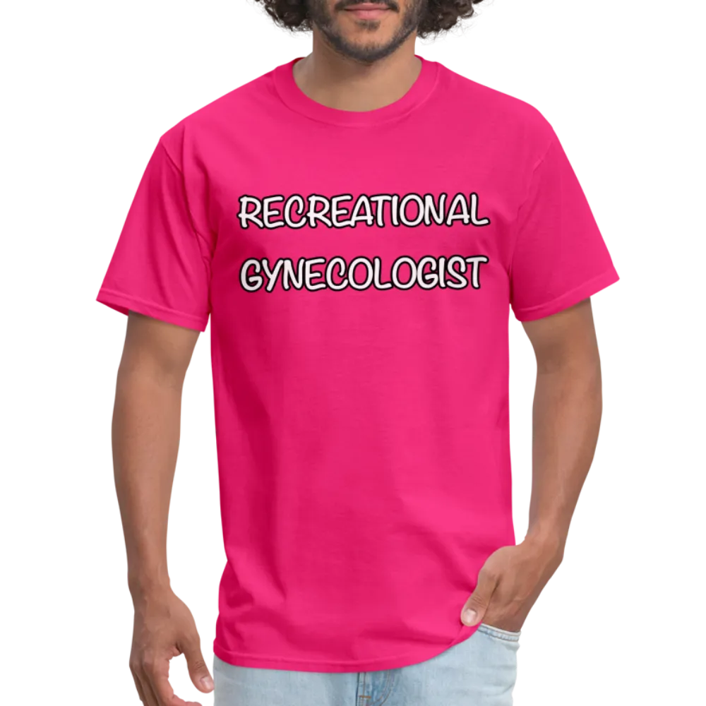 Recreational Gynecologist T-Shirt