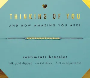 Sentiments Bracelet - Thinking Of You