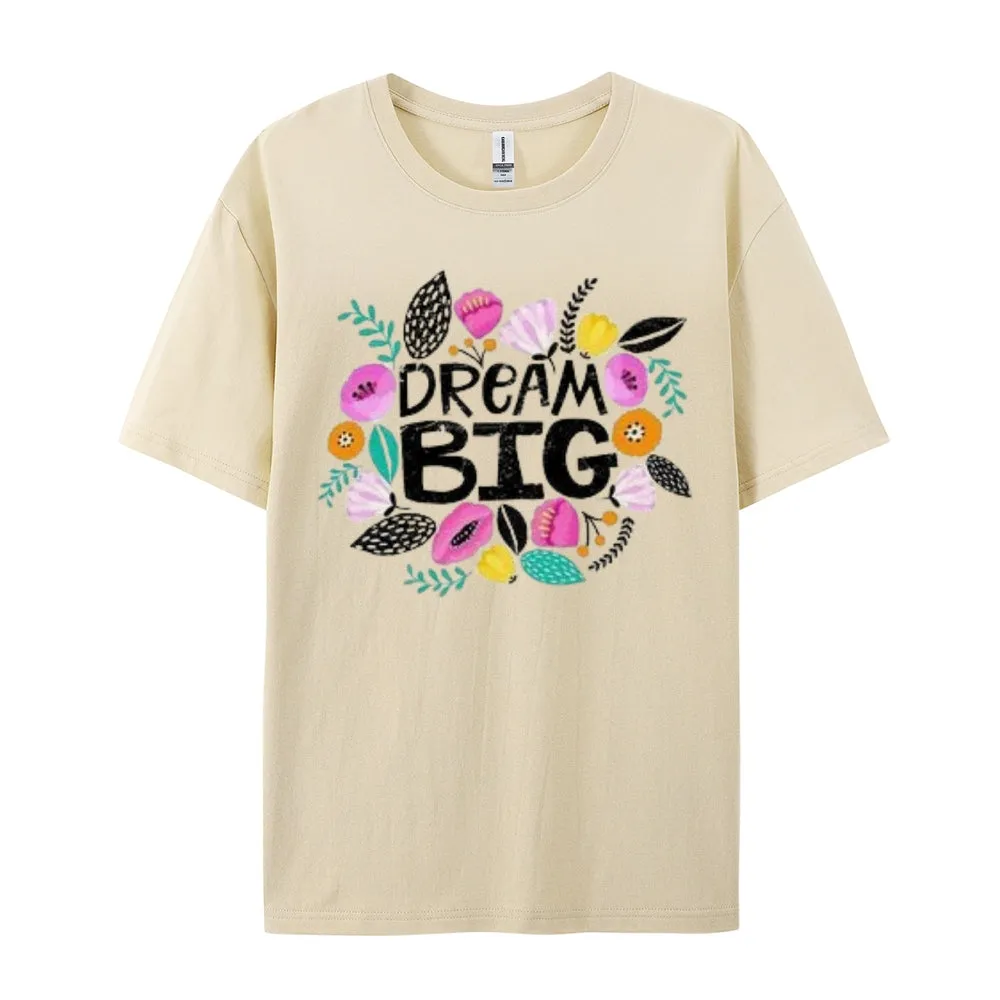 Women Dream Big Letter And Flower Graphic T-shirt